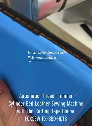 Cylinder Bed Sewing Machine with Hot Cutting Tape Binder 