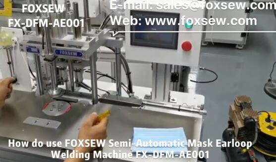 How to use Semi-Automatic Mask Earloop Welding Machine