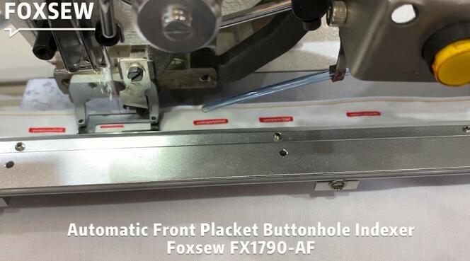 Automatic Shirt Front Placket Buttonhole Indexer