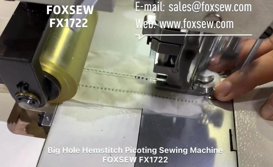 Big Hole Hemstitch Picot Sewing Machine
