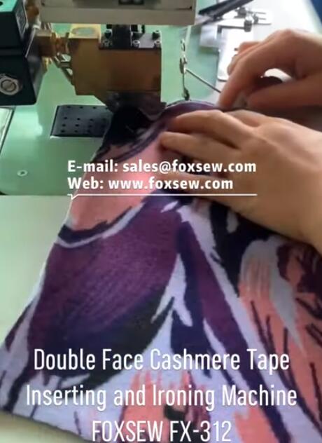 Double Face Cashmere Tape Inserting and Ironing Machine